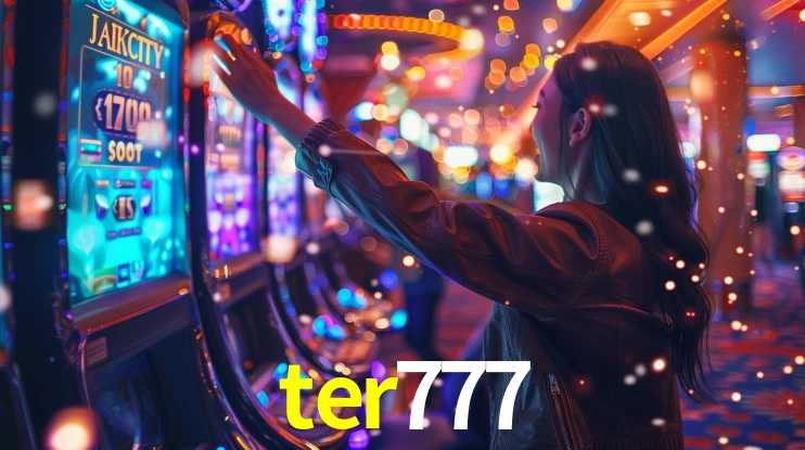 ter777: Seu Cassino Premiado com Pagamentos Rápidos